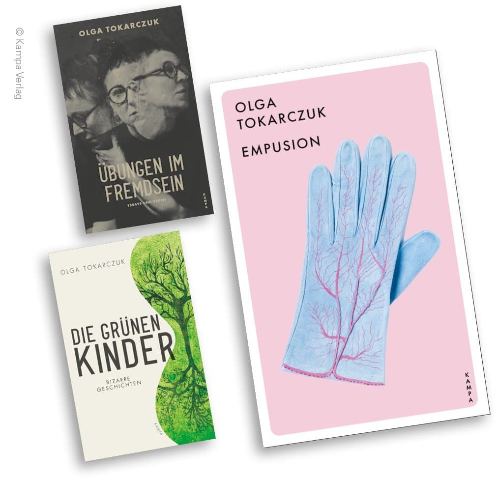 Die Bücher von Olga Tokarczuk: Empusion (2022), Übungen im Fremdsein (2020) sowie Die grünen Kinder (2020)